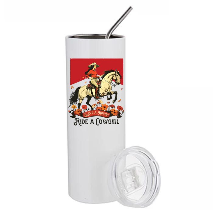 Save A Horse Ride A Cowgirl Western Rodeo Stainless Steel Tumbler