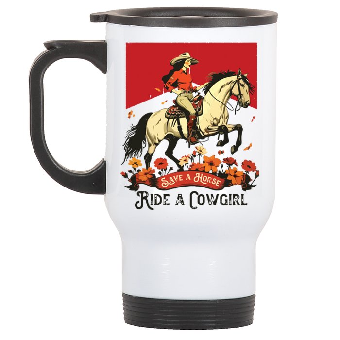 Save A Horse Ride A Cowgirl Western Rodeo Stainless Steel Travel Mug