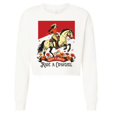 Save A Horse Ride A Cowgirl Western Rodeo Cropped Pullover Crew