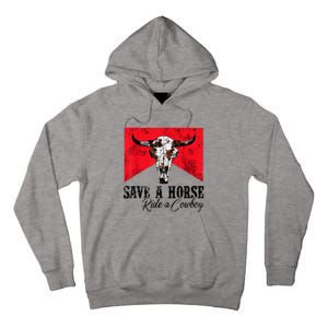 Save A Horse Ride A Cowboy Western Country Rodeo Bull Skull Tall Hoodie