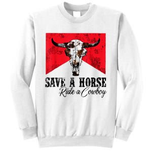 Save A Horse Ride A Cowboy Western Country Rodeo Bull Skull Sweatshirt