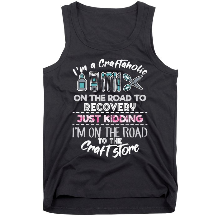 Scrapbooking Addicted Handmade Crafter Hobby Tank Top