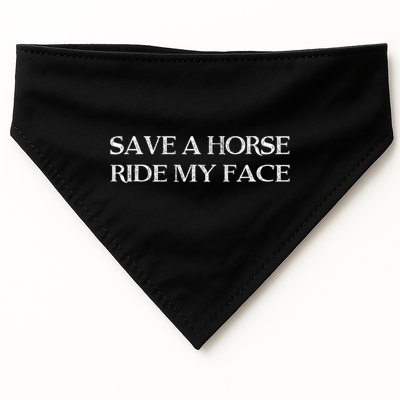 Save A Horse Ride My Face Funny Adult Humor USA-Made Doggie Bandana