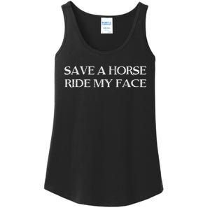 Save A Horse Ride My Face Funny Adult Humor Ladies Essential Tank