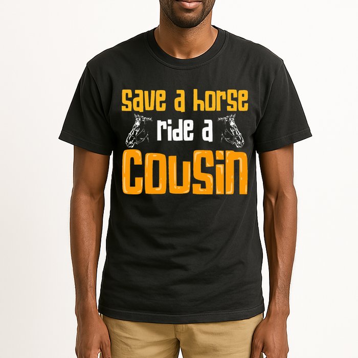 Save A Horse Ride A Cousin Relatives Cousin Tall T-Shirt