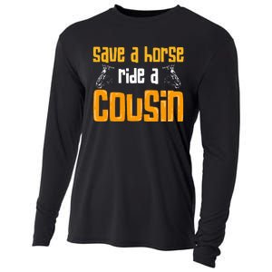 Save A Horse Ride A Cousin Relatives Cousin Cooling Performance Long Sleeve Crew