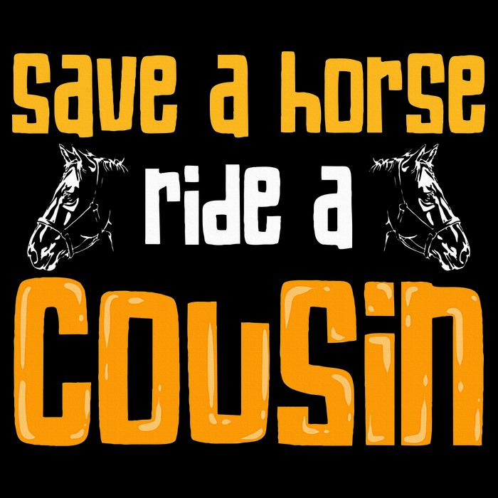 Save A Horse Ride A Cousin Relatives Cousin Kids T-Shirt