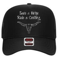 Save a Horse ride a Cowboy High Crown Mesh Back Trucker Hat