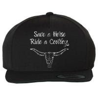 Save a Horse ride a Cowboy Wool Snapback Cap