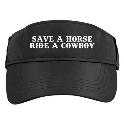 Save A Horse Ride A Cowboy Adult Drive Performance Visor