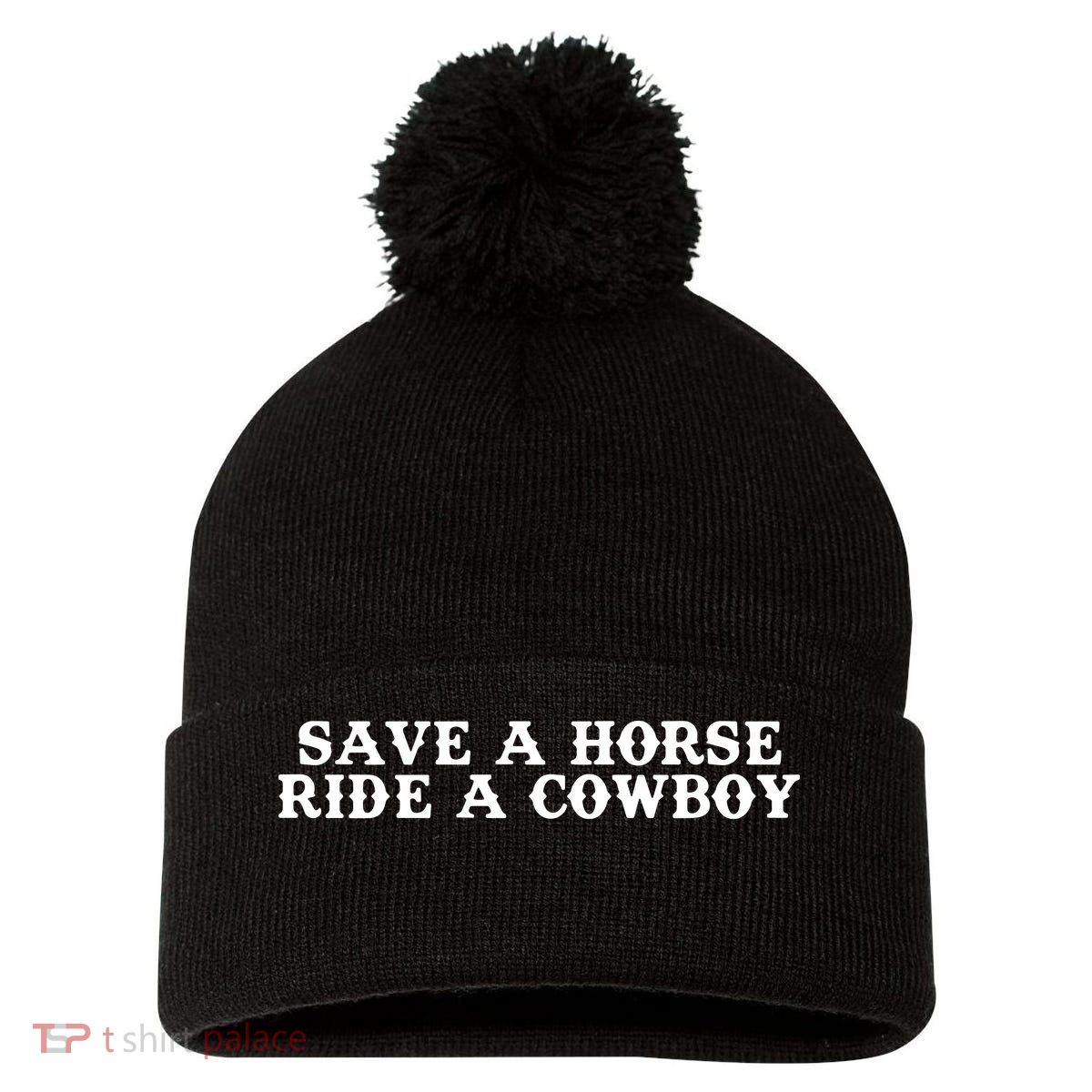 Save A Horse Ride A Cowboy Pom Pom 12in Knit Beanie