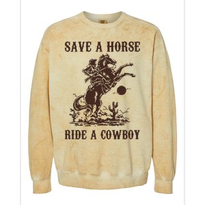 Save A Horse Ride A Cowboy Colorblast Crewneck Sweatshirt