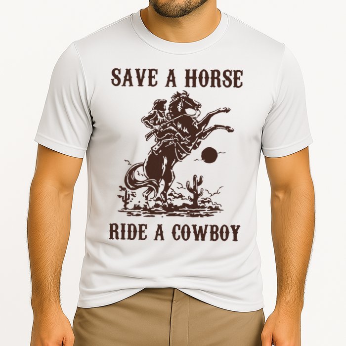 Save A Horse Ride A Cowboy Cooling Performance Crew T-Shirt