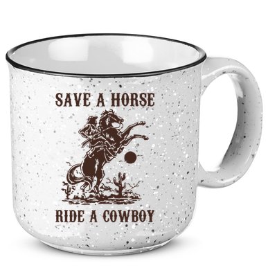 Save A Horse Ride A Cowboy 15oz Campfire Ceramic Mug