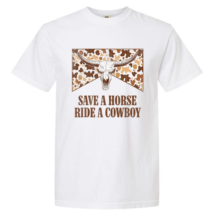 Save A Horse Ride A Cow Bull Skull Leopard Western Rodeo Garment-Dyed Heavyweight T-Shirt