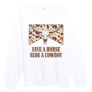 Save A Horse Ride A Cow Bull Skull Leopard Western Rodeo Premium Crewneck Sweatshirt