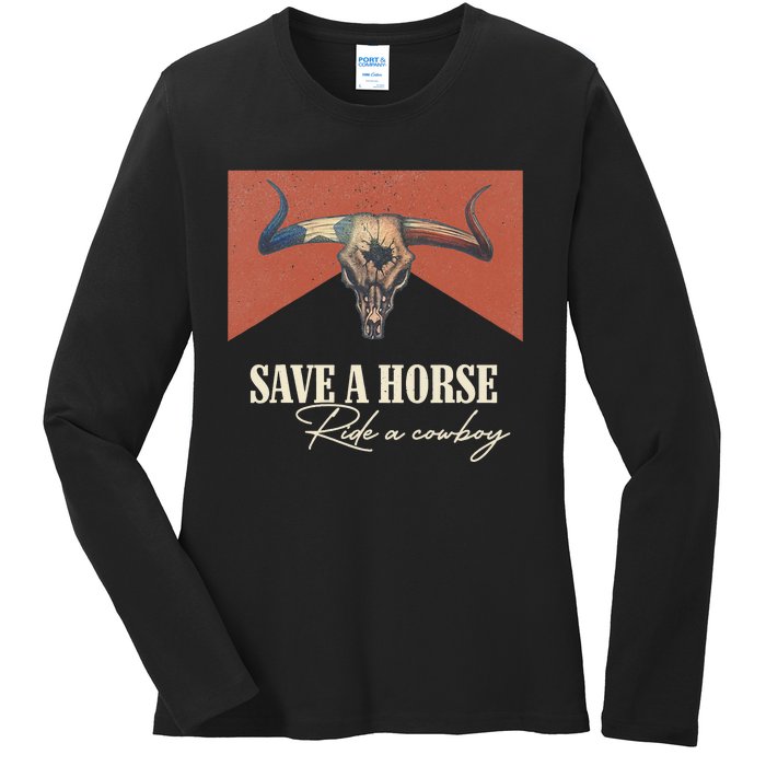 Save A Horse Ride A Cow Vintage Western Bull Skull Ladies Long Sleeve Shirt