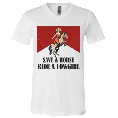 Save A Horse Ride A Cowgirl V-Neck T-Shirt
