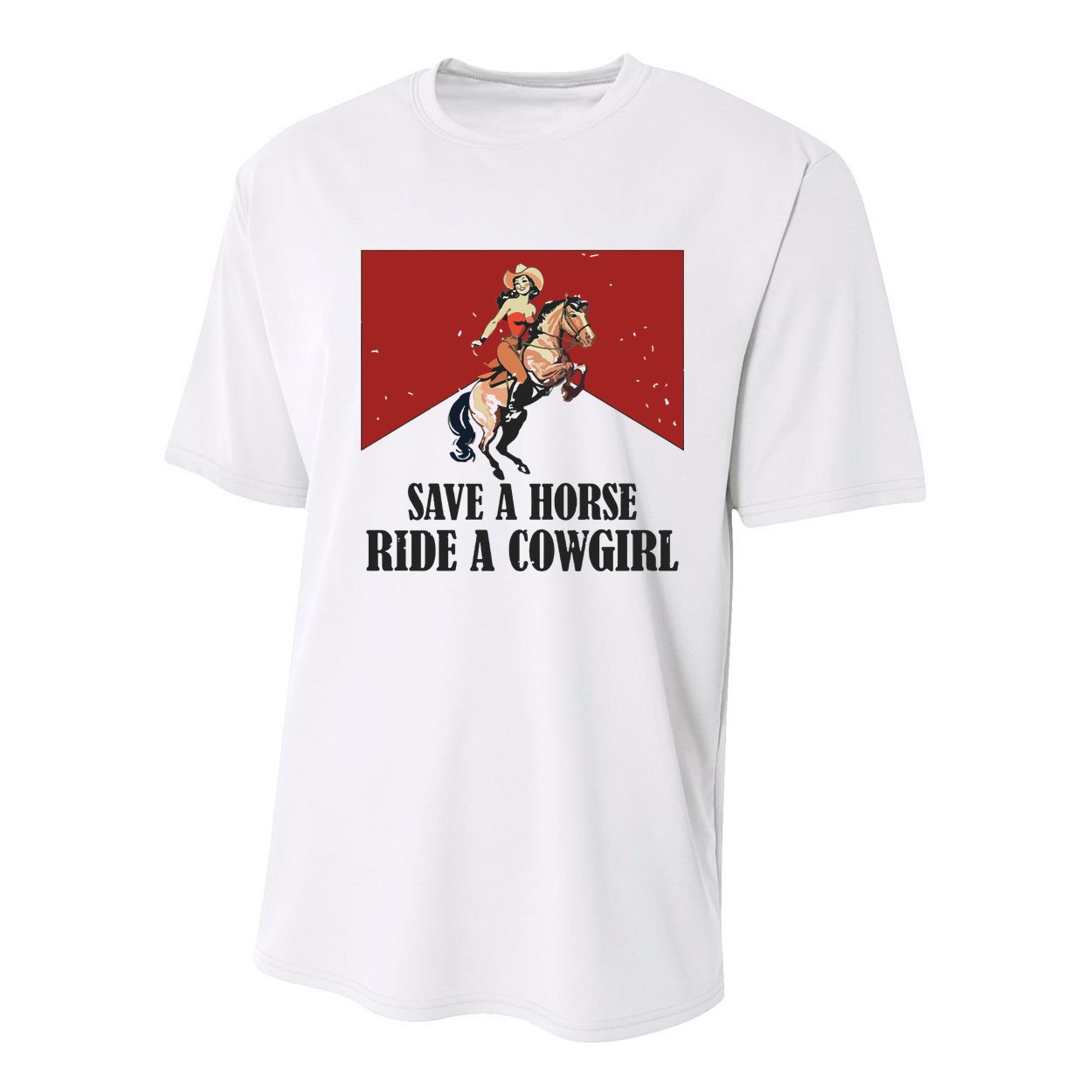 Save A Horse Ride A Cowgirl Youth Performance Sprint T-Shirt
