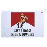 Save A Horse Ride A Cowgirl Grommeted Golf Towel