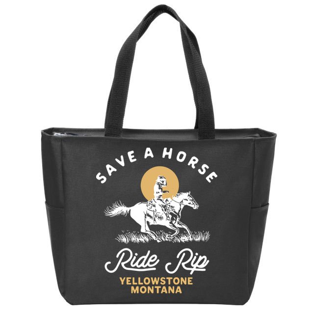 Save A Horse Ride Rip Montana Cowboy Cowgirl Western Zip Tote Bag