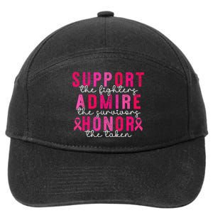 Support Admire Honor Breast Cancer Awareness Warrior Ribbon 7-Panel Snapback Hat