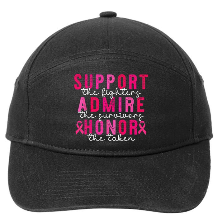 Support Admire Honor Breast Cancer Awareness Warrior Ribbon 7-Panel Snapback Hat