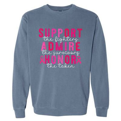 Support Admire Honor Breast Cancer Awareness Warrior Ribbon Garment-Dyed Sweatshirt