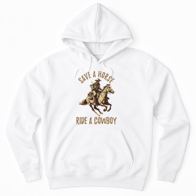 Save A Horse Ride A Cow Horseback Riding Hoodie