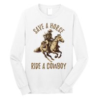 Save A Horse Ride A Cow Horseback Riding Long Sleeve Shirt