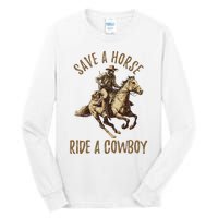 Save A Horse Ride A Cow Horseback Riding Tall Long Sleeve T-Shirt