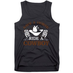 Save A Horse Ride A Cowboy For Cowgirls Horsericder Tank Top