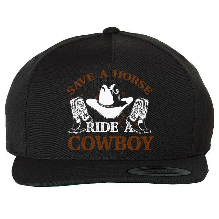 Save A Horse Ride A Cowboy For Cowgirls Horsericder Wool Snapback Cap