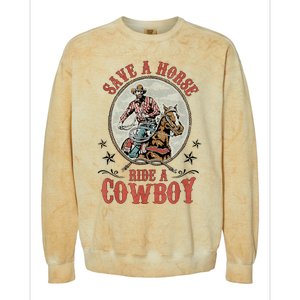 Save A Horse Ride A Cowboy Colorblast Crewneck Sweatshirt