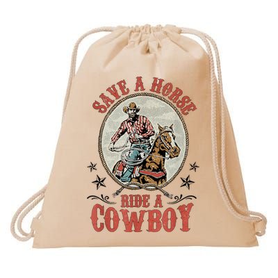 Save A Horse Ride A Cowboy Drawstring Bag