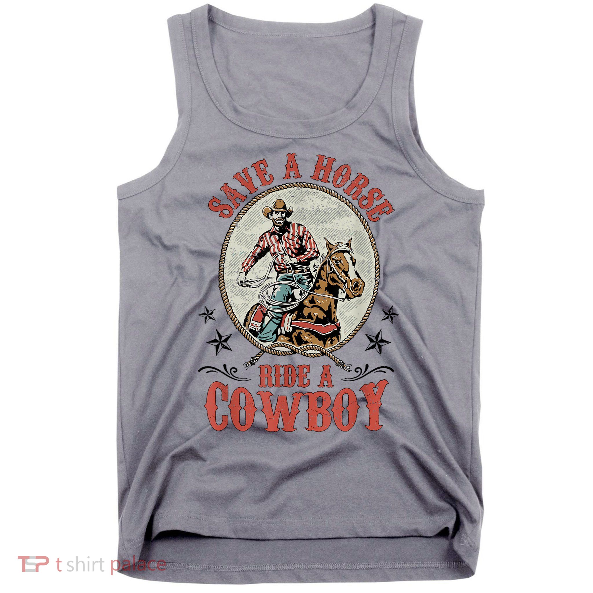 Save A Horse Ride A Cowboy Tank Top