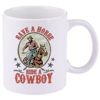 Save A Horse Ride A Cowboy 11oz C Handle Ceramic Mug