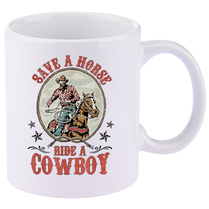 Save A Horse Ride A Cowboy 11oz C Handle Ceramic Mug