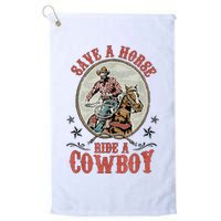 Save A Horse Ride A Cowboy Golf Towel