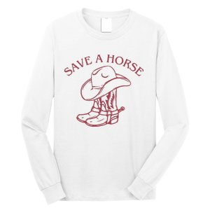 Save A Horse Long Sleeve Shirt