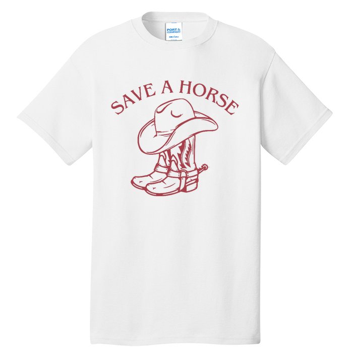 Save A Horse Tall T-Shirt