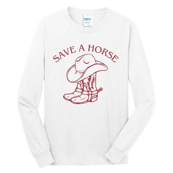 Save A Horse Tall Long Sleeve T-Shirt