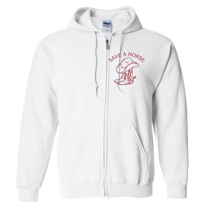 Save A Horse Full Zip Hoodie