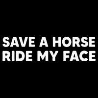 Save A Horse Ride My Face Funny Horse Riders & Lovers Gift Womens Tank Top