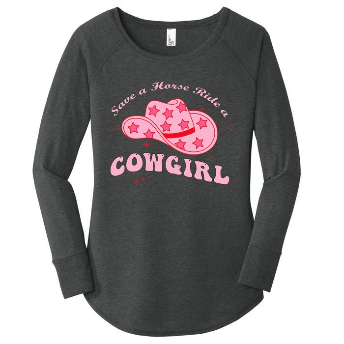 Save A Horse Ride A Cowgirl Women's Perfect Tri Tunic Long Sleeve Shirt