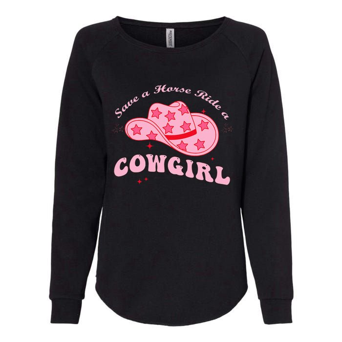 Save A Horse Ride A Cowgirl Womens California Wash Sweatshirt