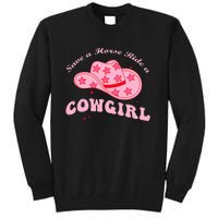 Save A Horse Ride A Cowgirl Tall Sweatshirt