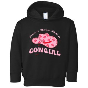 Save A Horse Ride A Cowgirl Toddler Hoodie