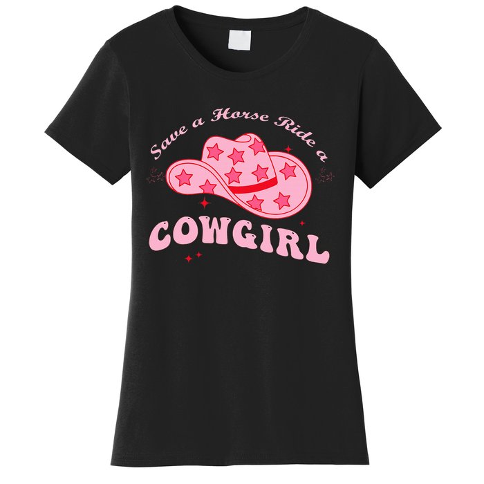 Save A Horse Ride A Cowgirl Women's T-Shirt