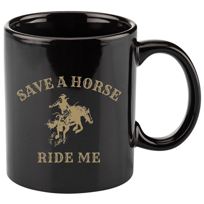 Save A Horse Ride Me Funny Cowboy Western Inappropriate 11oz C Handle Ceramic Mug